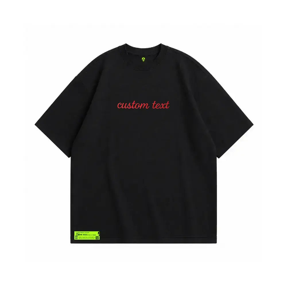 Custom Text Embroidery Oversized Tshirt