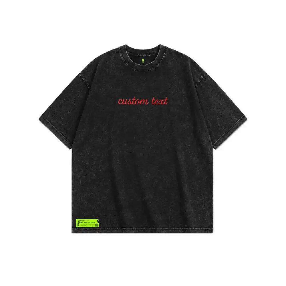Custom Text Embroidery Oversized Tshirt